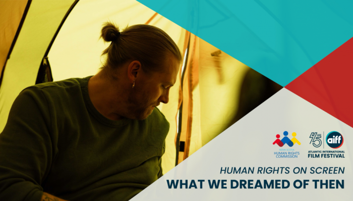 Human Rights on Screen What We Dreamed of Then